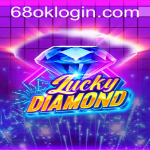 Discover the Excitement of LuckyDiamond and the Intriguing World of 68OK.com