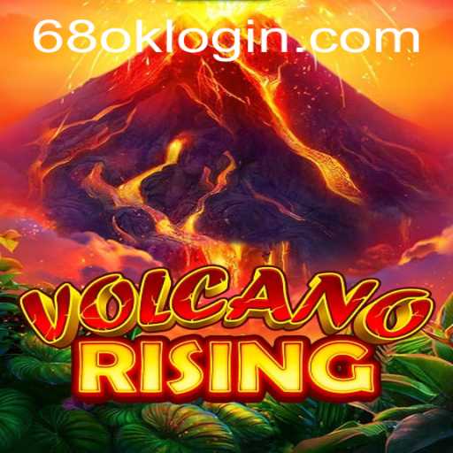 Discover VolcanoRising: An Epic Gaming Adventure by 68OK.com